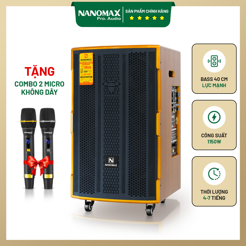 Loa Kéo Nanomax SK-15Q7 Bass 40cm 1150w Karaoke Bluetooth | Loa Kẹo Kéo Nanomax | 50+ Mẫu Loa Karaoke Bluetooth Giá Tốt